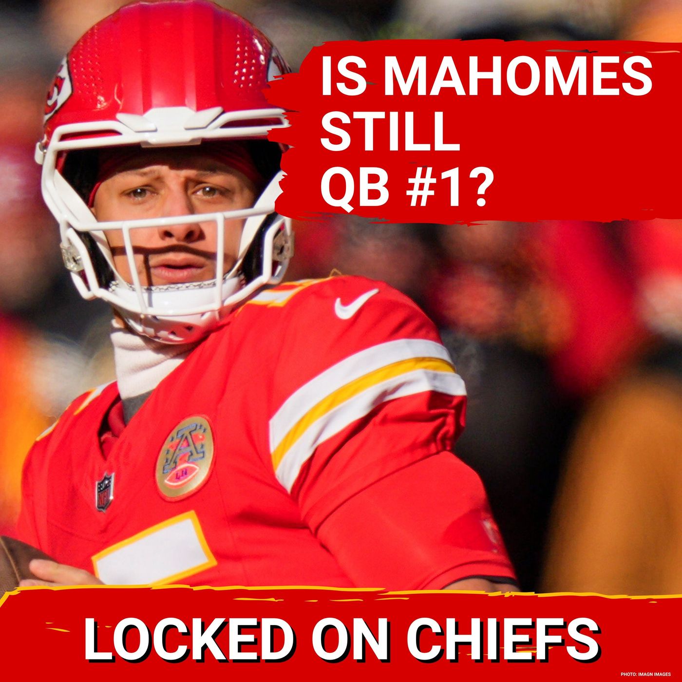Patrick Mahomes STILL the Undisputed King? Kansas City Chiefs' QB Dominates AGAIN?