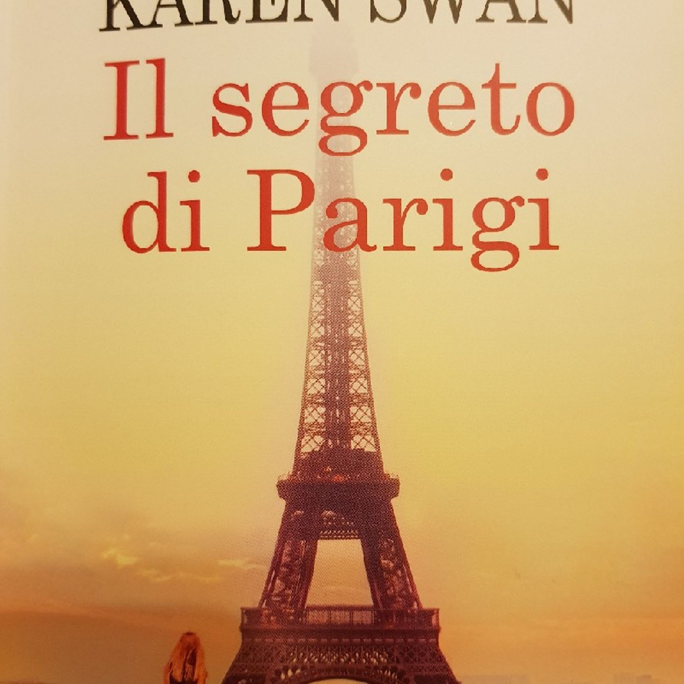 Karen Swan : Il Segreto di Parigi