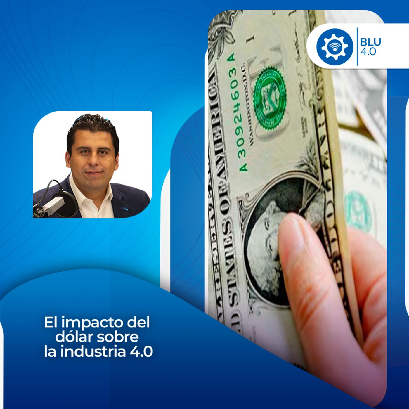 El impacto del dólar sobre la industria 4.0