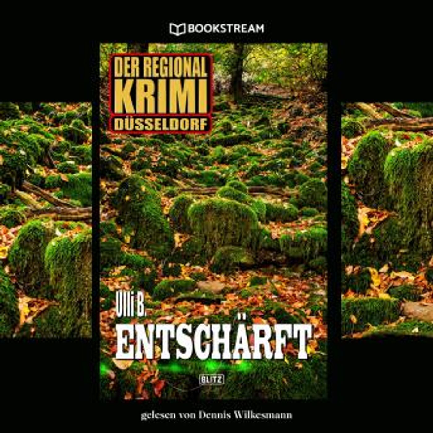 [German] - Entschärft - Der Regional-Krimi Düsseldorf (Ungekürzt) by Ulli B. episode artwork