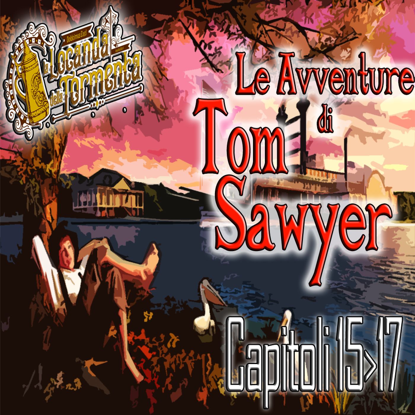 Audiolibro Le Avventure di Tom Sawyer - Capitolo 15-16-17 - Mark Twain episode artwork