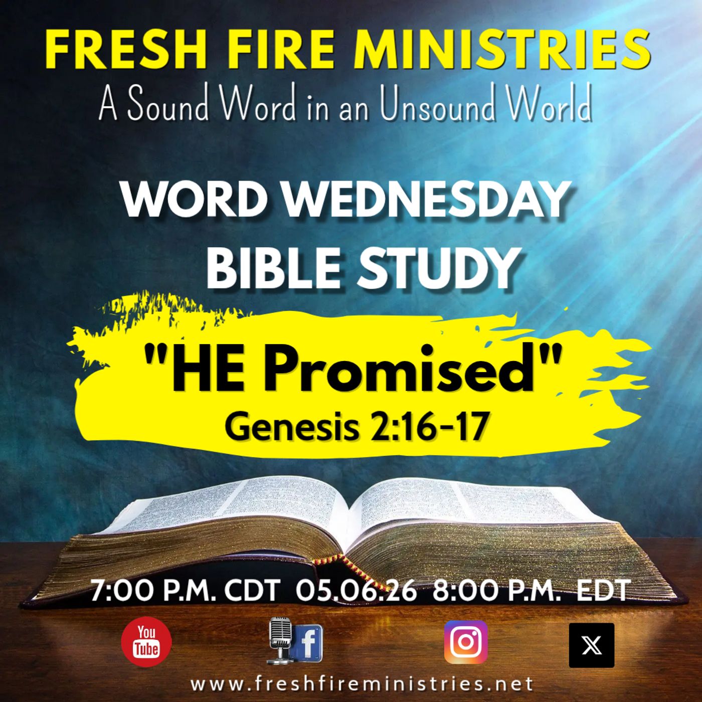 Word Wednesday Bible Study "HE Promised"  Genesis 2:16-17 (NKJV) episode artwork