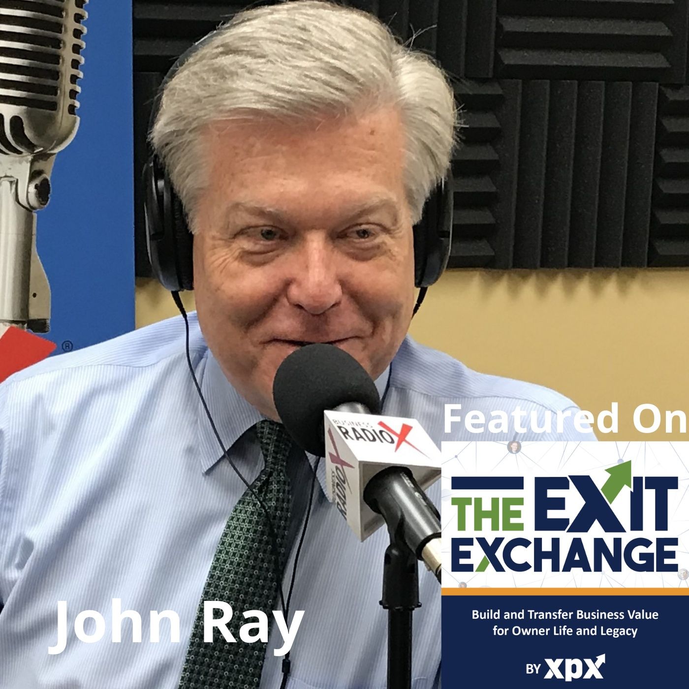 John Ray, Business RadioX® and Ray Business Advisors episode artwork