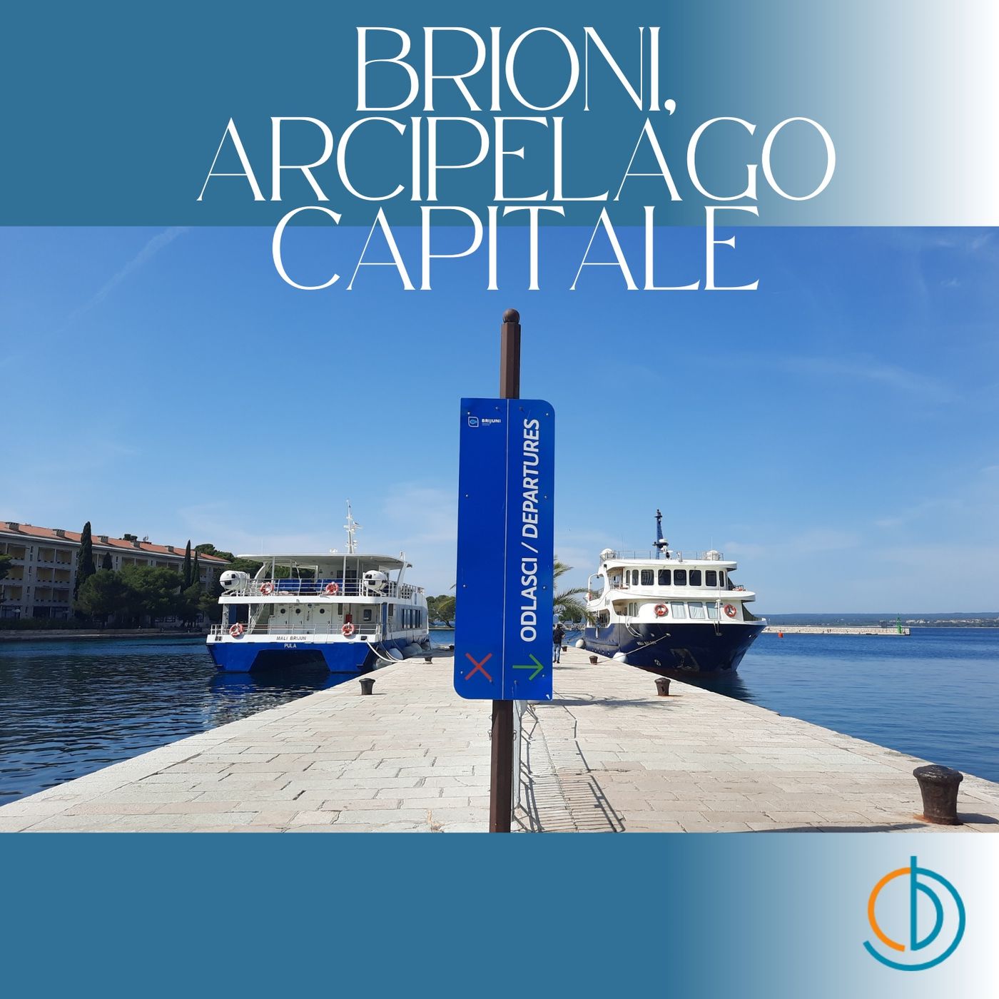 Brioni, arcipelago capitale - Parte 2
