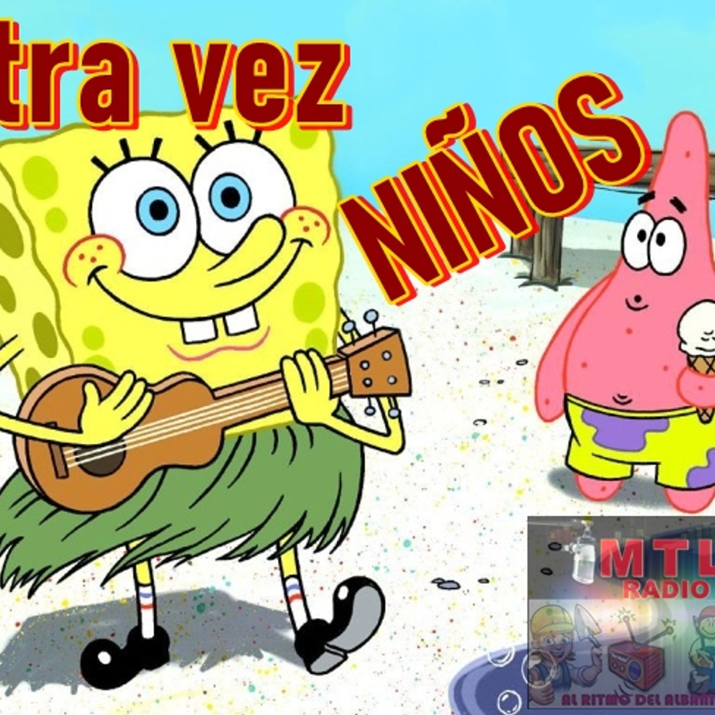 OTRA VEZ NIÑOS