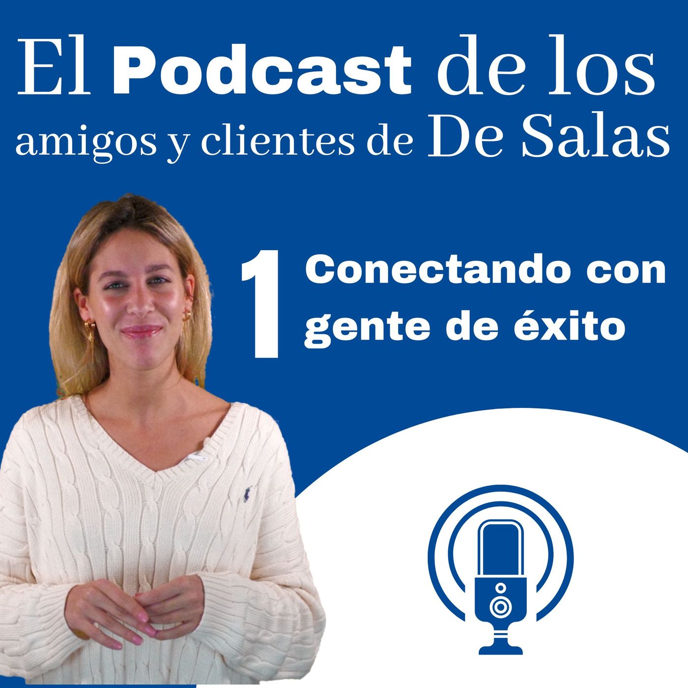 El podcast DE SALAS Luxury Homes