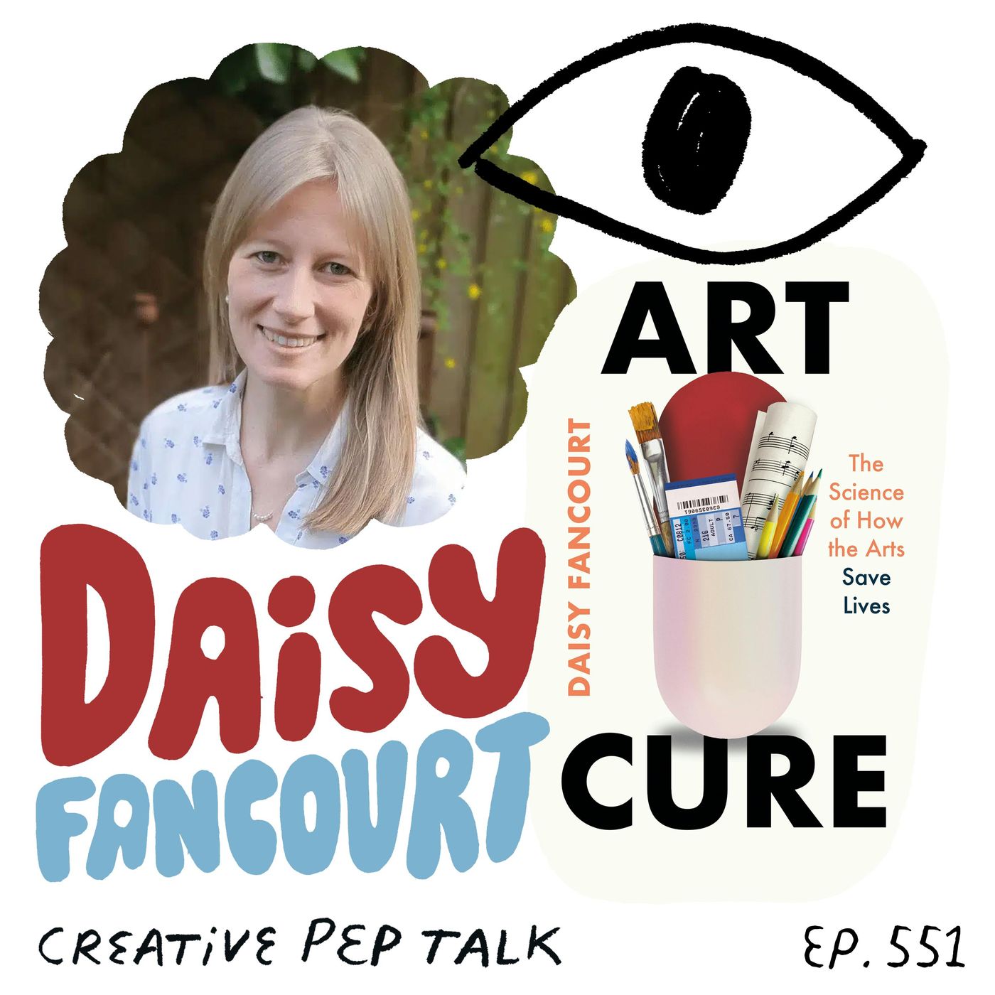 551 - Consume and Create Art to Get Your Brain Back with Scientist Daisy Fancourt — Dr Bipasha Bose's podcast cover