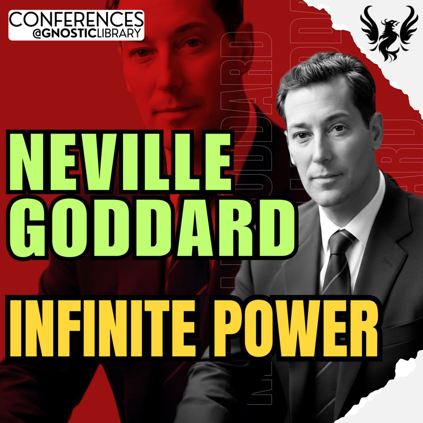 NEVILLE GODDARD ❯ Infinite Power 🔥 Full Conference Audio 💫 The Law of Assumption — Gnostic Library cover