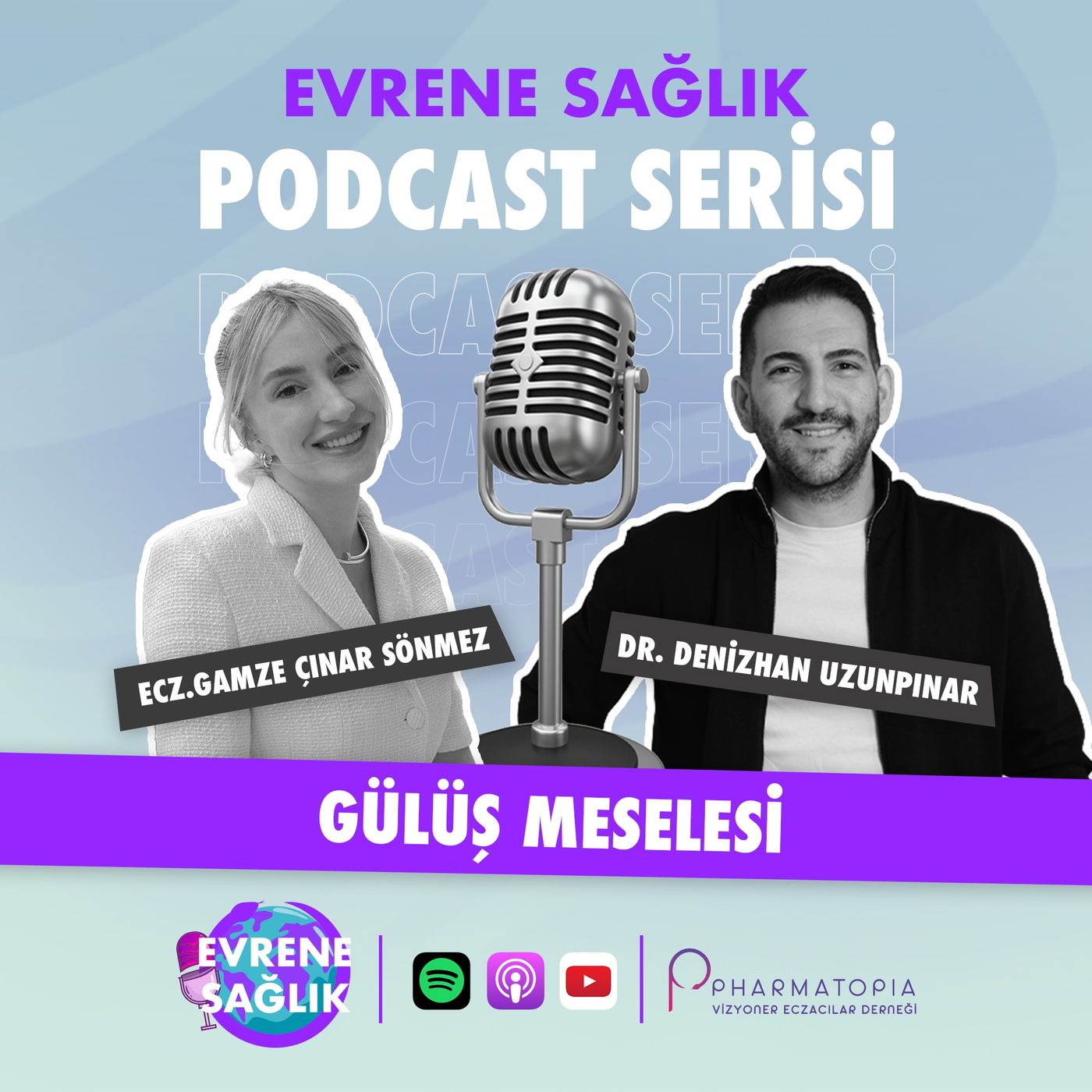 Gülüş Meselesi | Dr.Deniz Uzunpınar & Ecz.Gamze Çınar Sönmez episode artwork