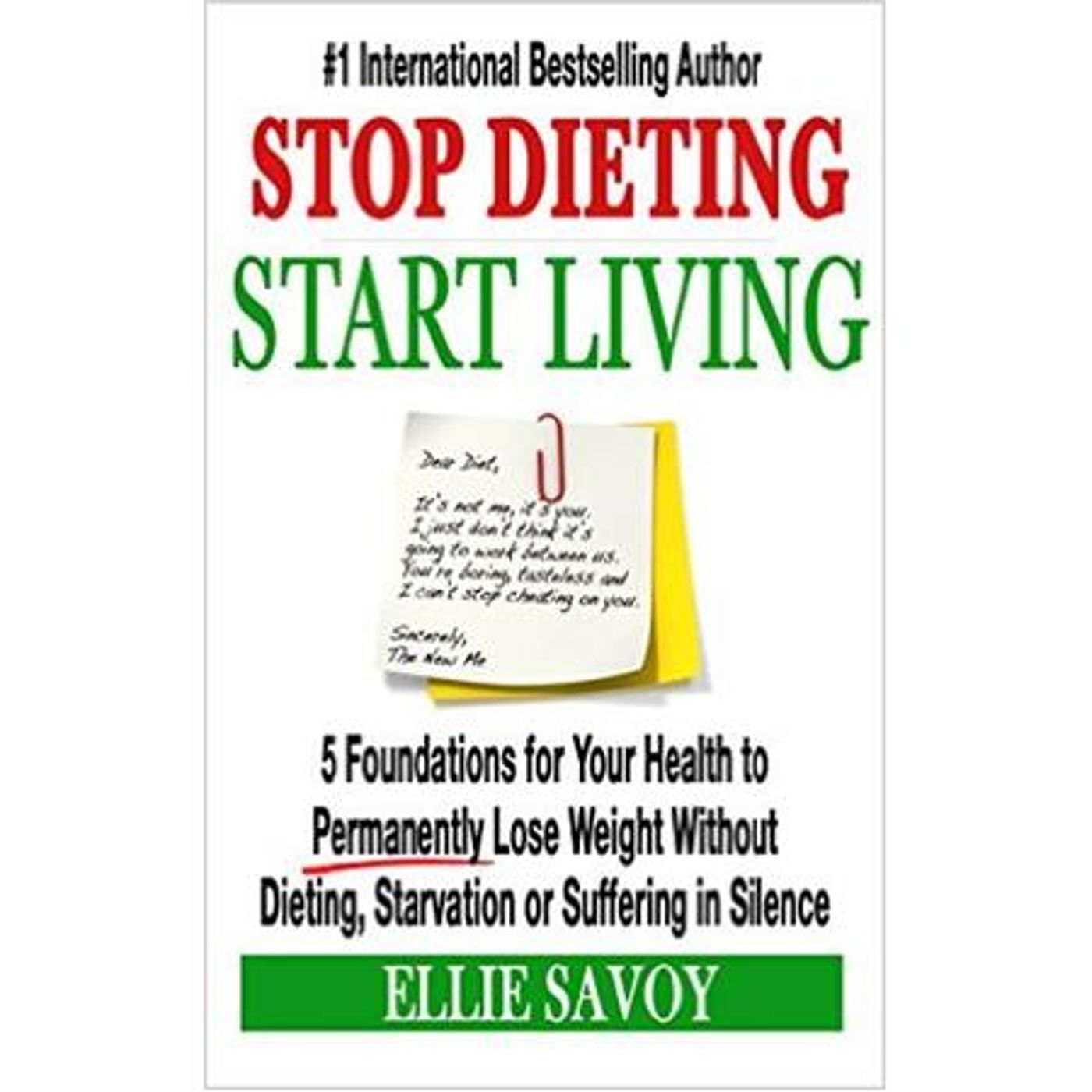 HEALTH MEDIA NOW-ELLIE SAVOY-STOP DIETING AND START LIVING WITH EASY TIPS! episode artwork