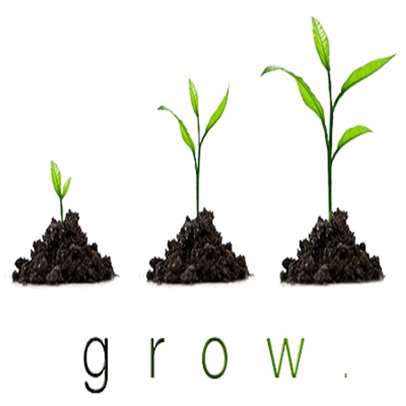 GROW ON!