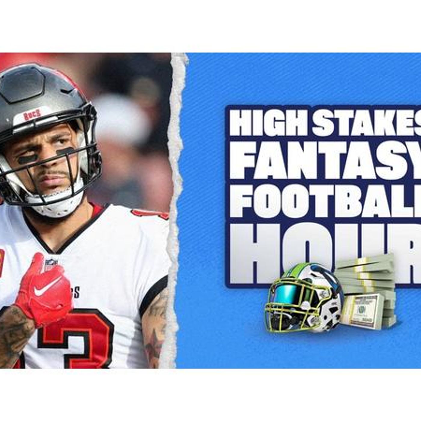 The High Stakes Fantasy Football Hour