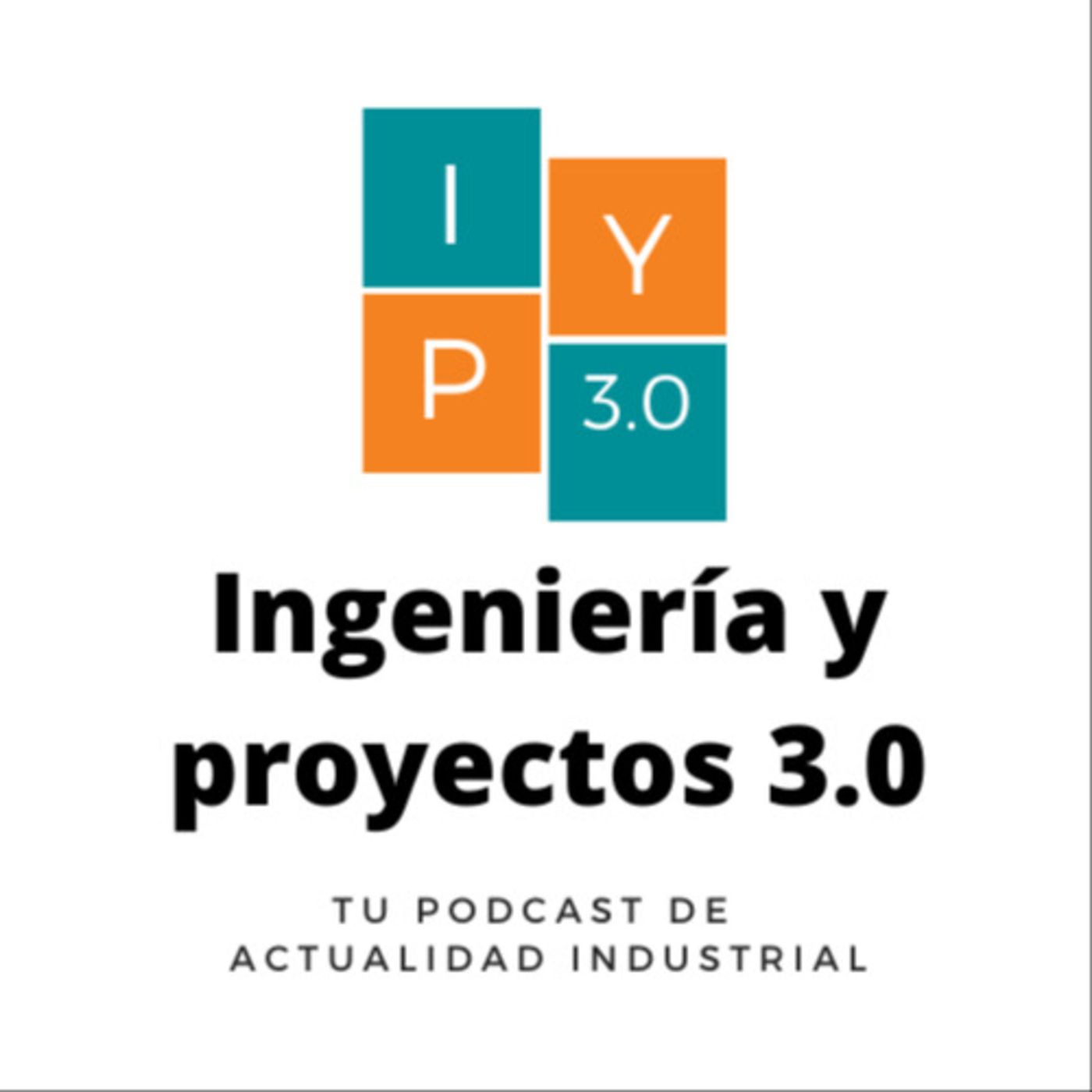 Industria y proyectos 3.0