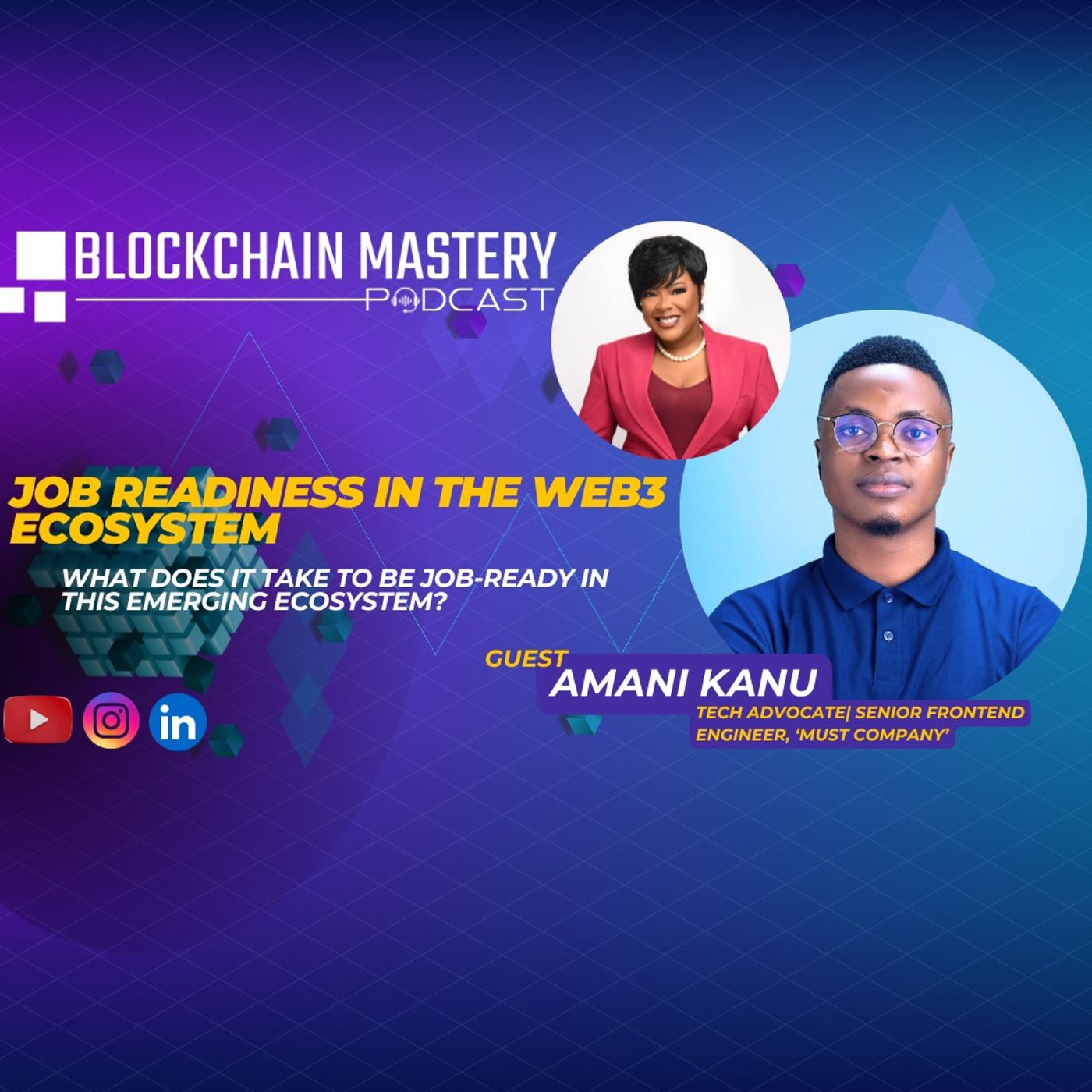 Job Readiness In The Web3 Ecosystem // Blockchain Mastery With Amani Kanu Job Readiness In The Web3 Ecosystem // Blockchain Mastery With Amani Kanu