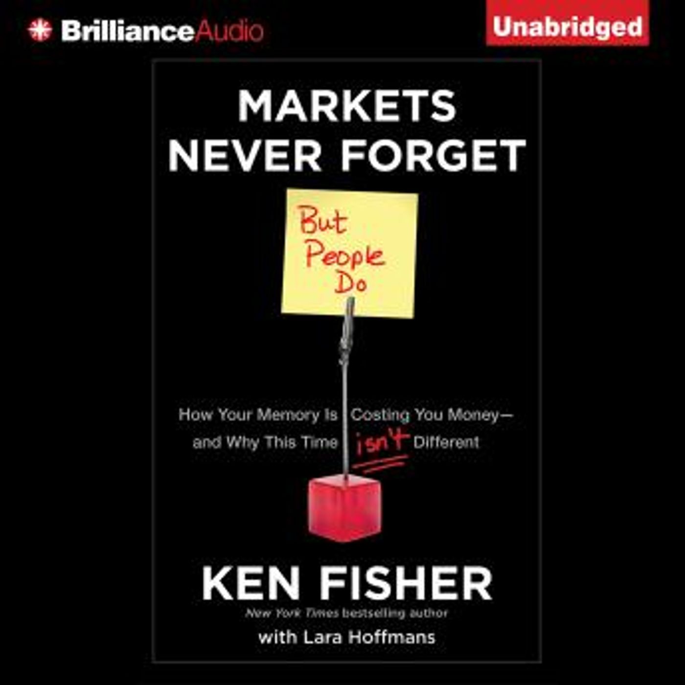 Markets Never Forget (But People Do): How Your Memory is Costing You Money and Why This Time Isn't Different by Ken Fisher episode artwork