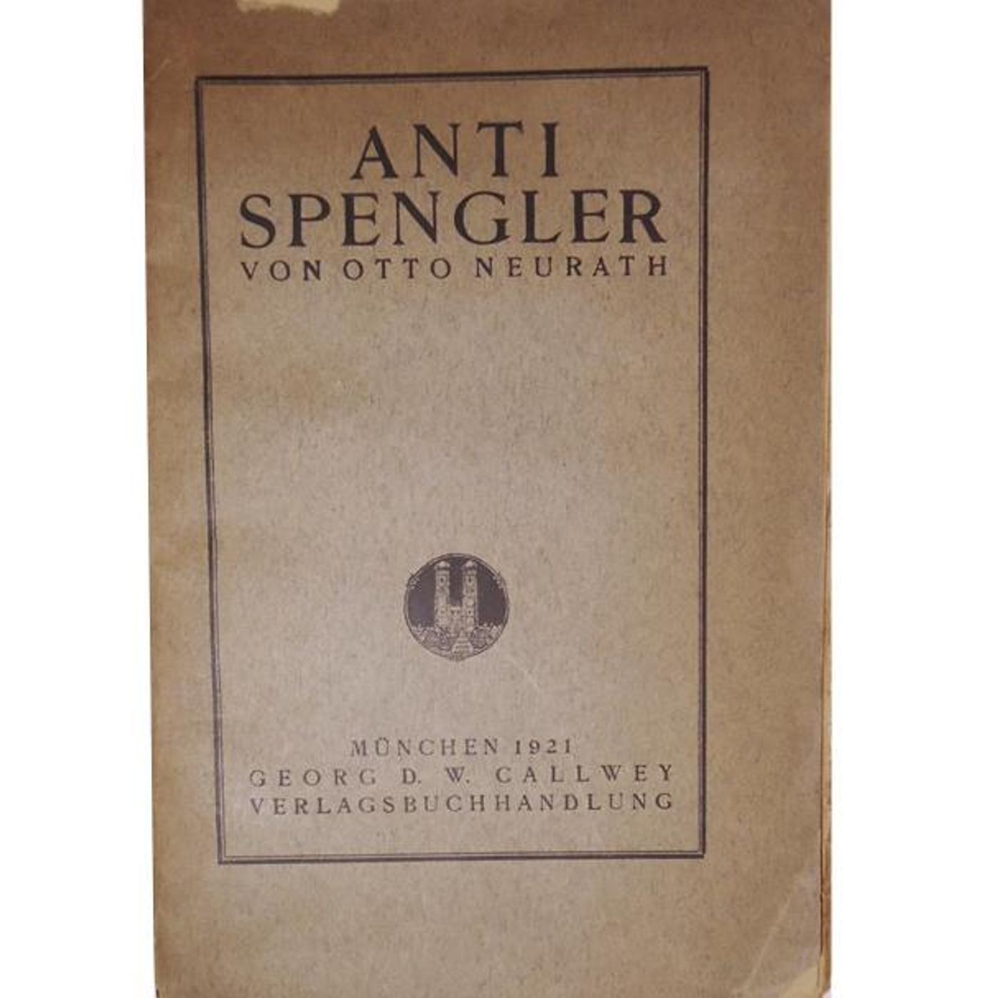 LETTURE E RILETTURE - Otto Neurath "Anti Spengler"