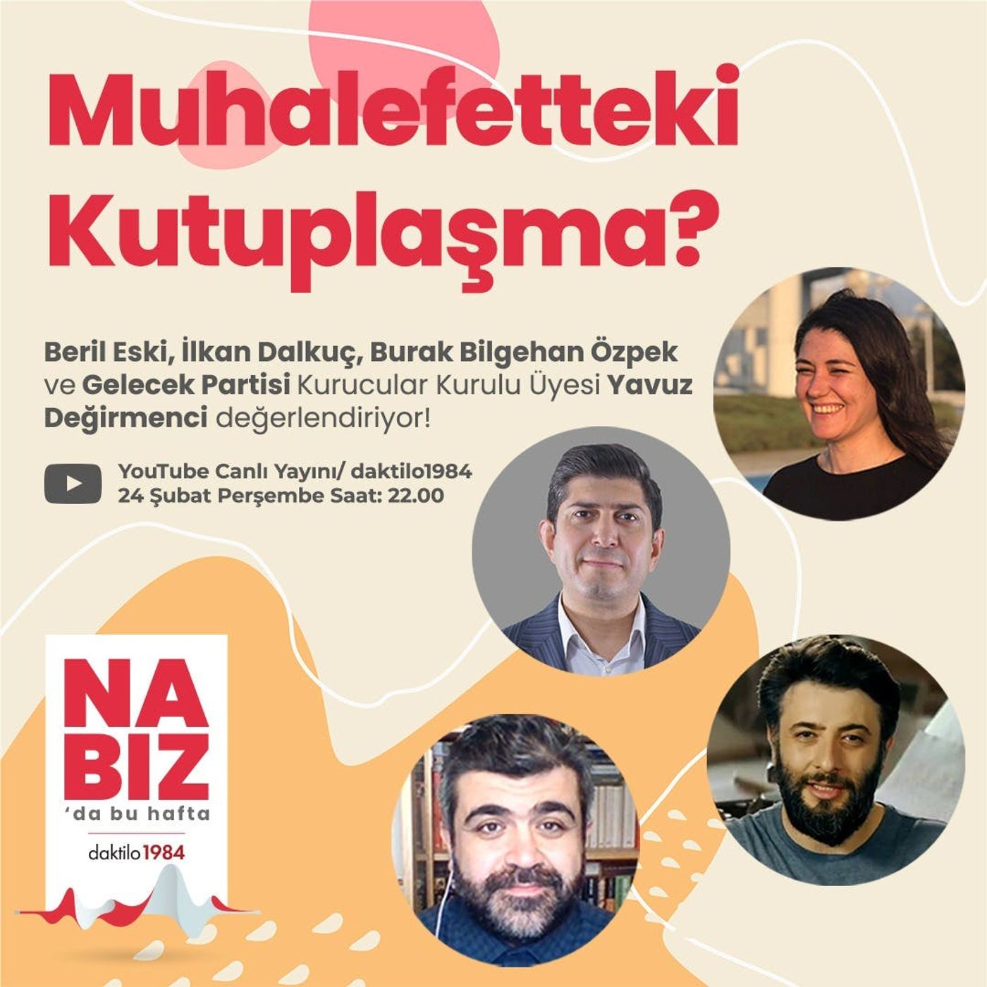 Muhalefette Kutuplaşma? | Gelecek Partisi Kurucular Kurulu Üyesi Yavuz Değirmenci | Nabız #80 episode artwork