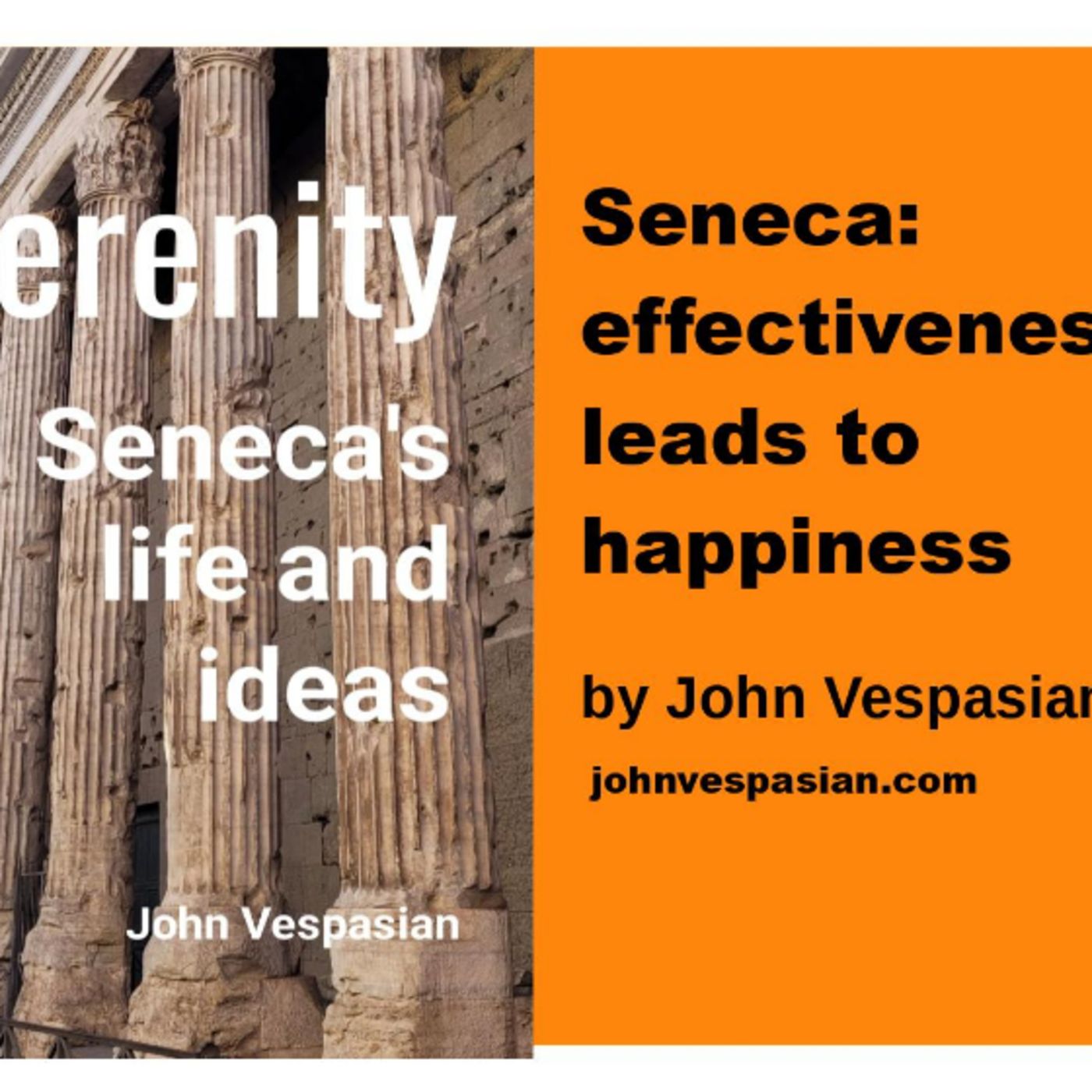 Seneca: effectiveness leads to happiness episode artwork