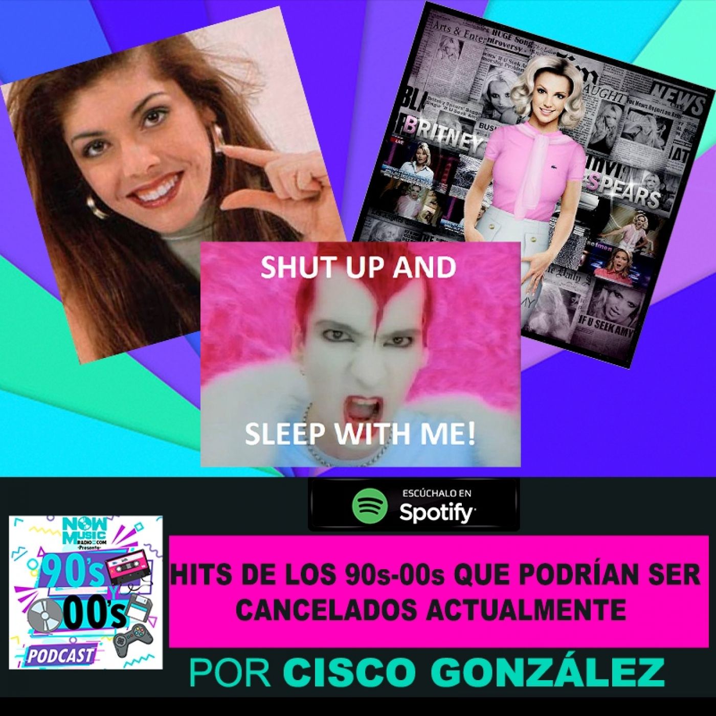 Canciones de los 90s - 00s que podrían ser canceladas actualmente episode artwork