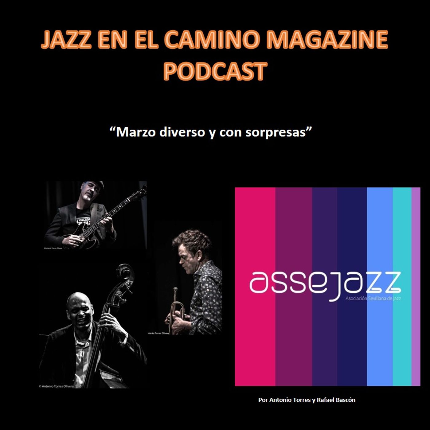 Podcast Jazz en el Camino 9: "Marzo diverso y con sorpresas" episode artwork