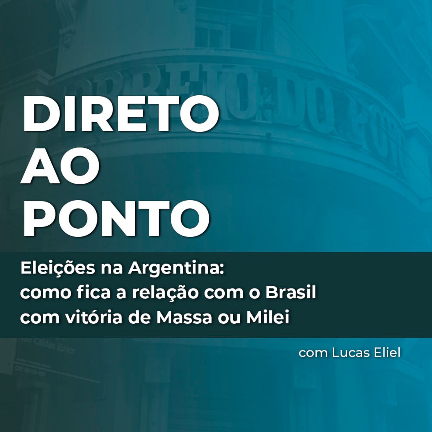 Eleições na Argentina: como fica a relação com o Brasil com vitória de Massa ou Milei episode artwork