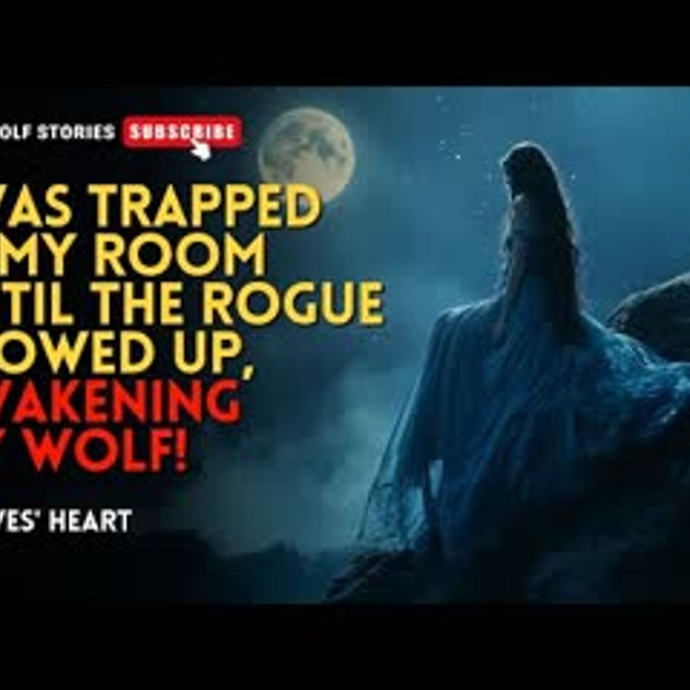 I was trapped in my room until the rogue showed up, awakening my wolf!丨Wolves' Heart EP2 episode artwork