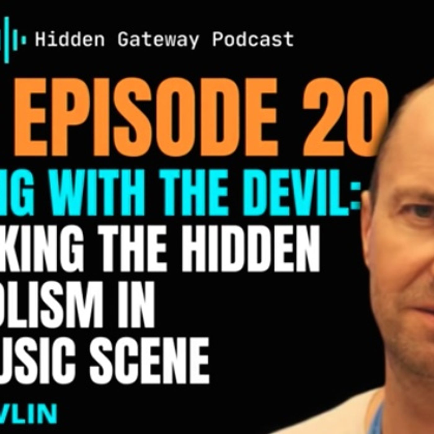 Mark Devlin guests on The Hidden Gateway podcast- Unpacking the Symbolism Within the Music Scene