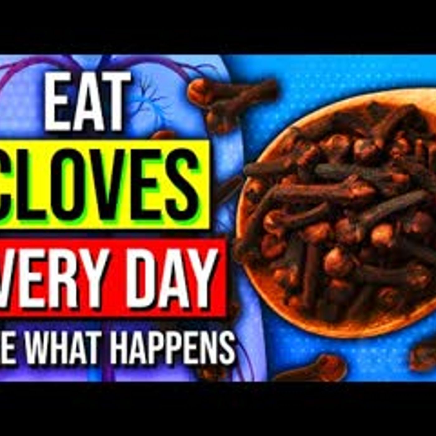 10 POWERFUL Benefits Of Eating CLOVES Every Day That Will Change Your Life episode artwork