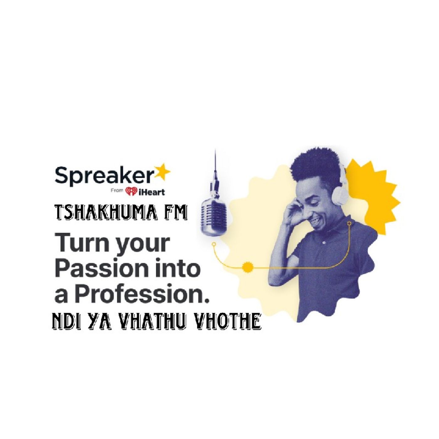 Tshakhuma  Fm\'s podcast