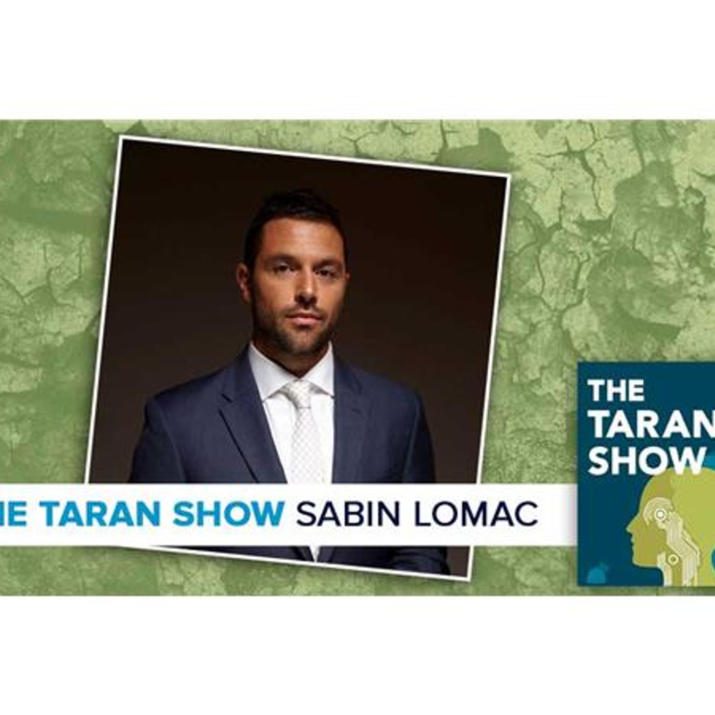 Taran Show 26 | Shark Tank contestant Sabin Lomac