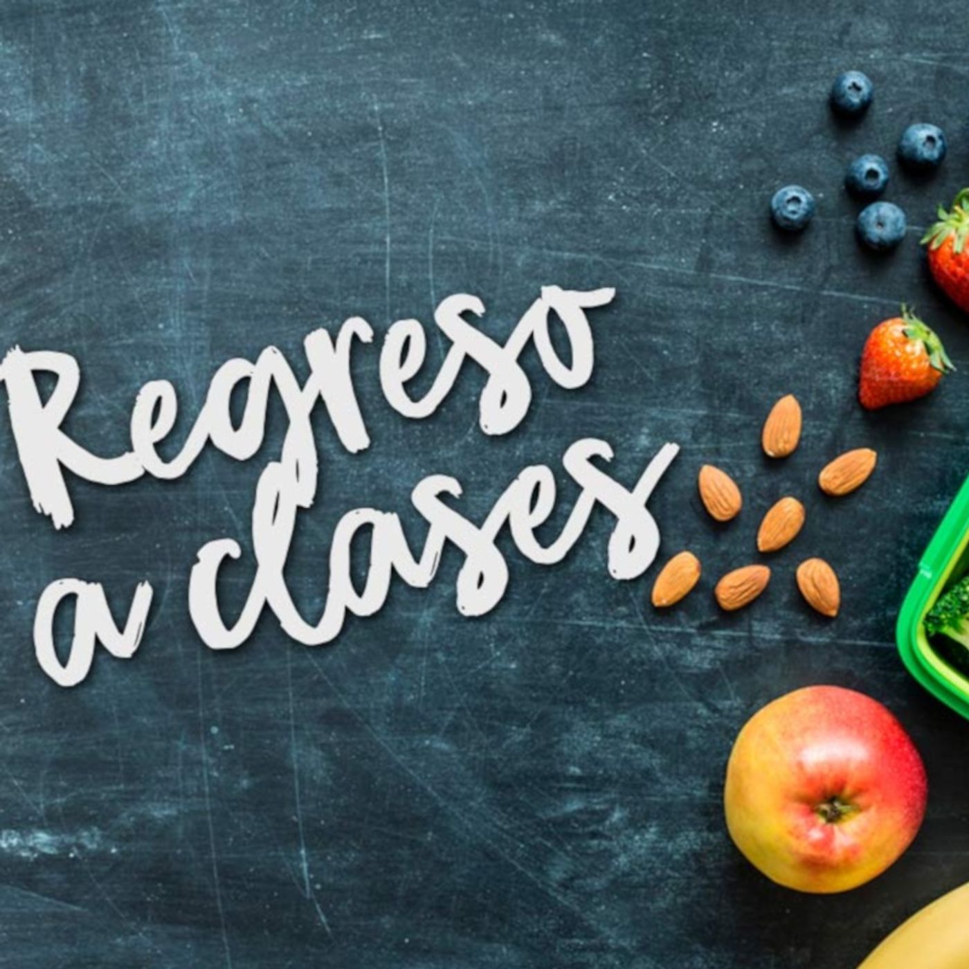 Regresar a clases con buenos hábitos alimenticios episode artwork