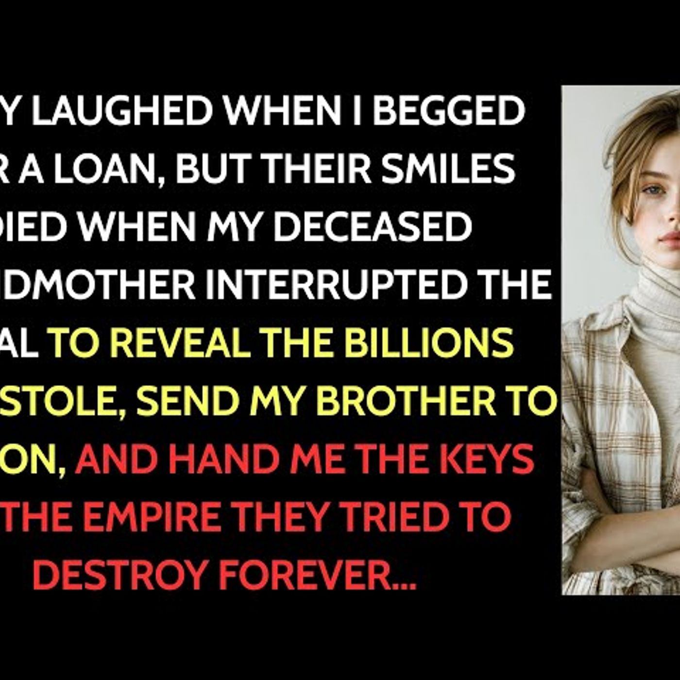 They Laughed When I Asked for Help. Then My Dead Billionaire Grandmother Showed Up… episode artwork