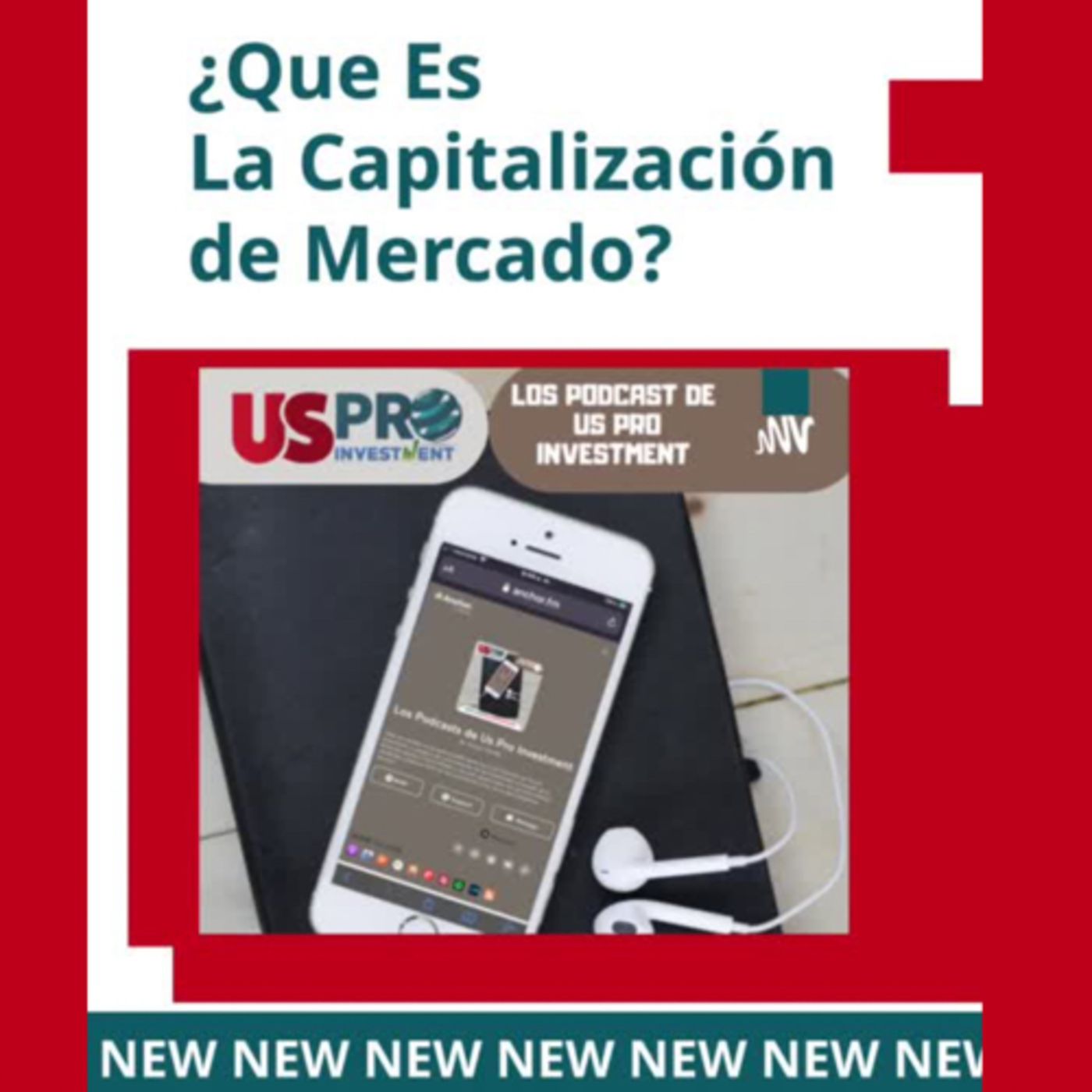 Los Podcasts de Us Pro Investment