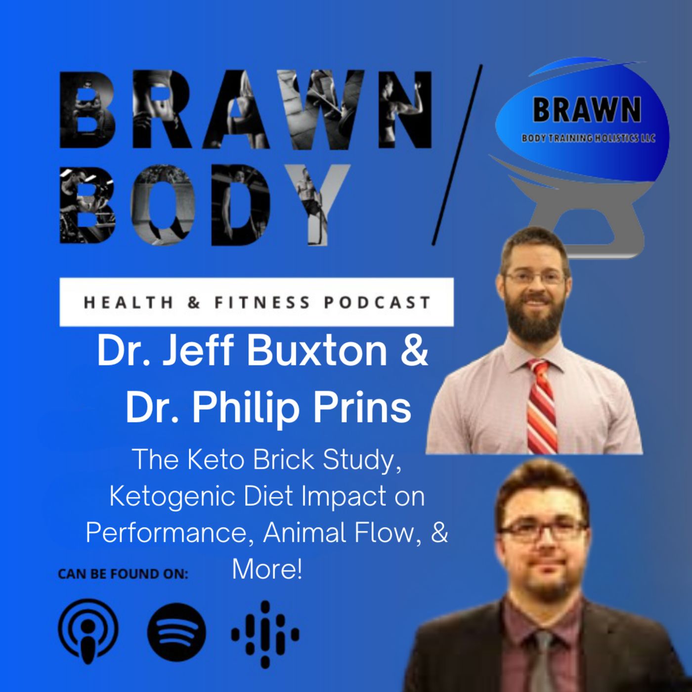 Brawn Body Health and Fitness Podcast
