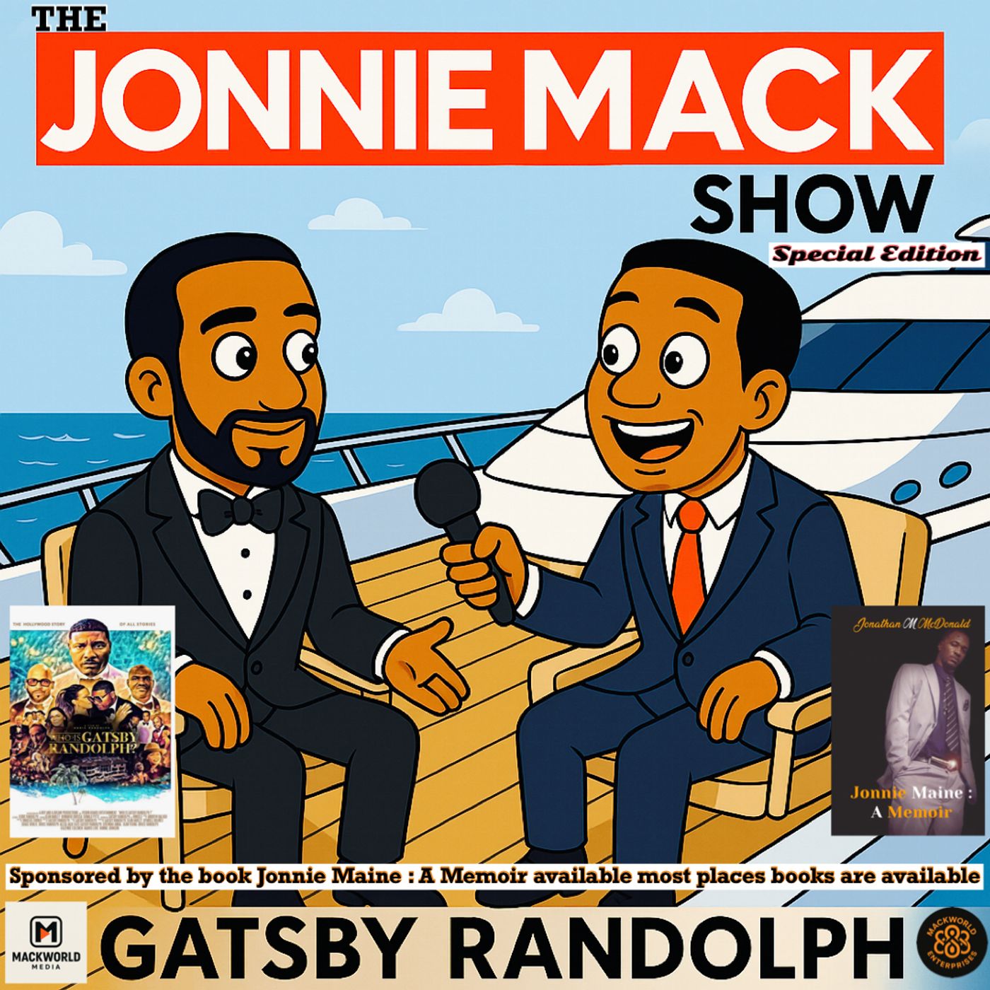 The Jonnie Mack Show !!! (Podcast)