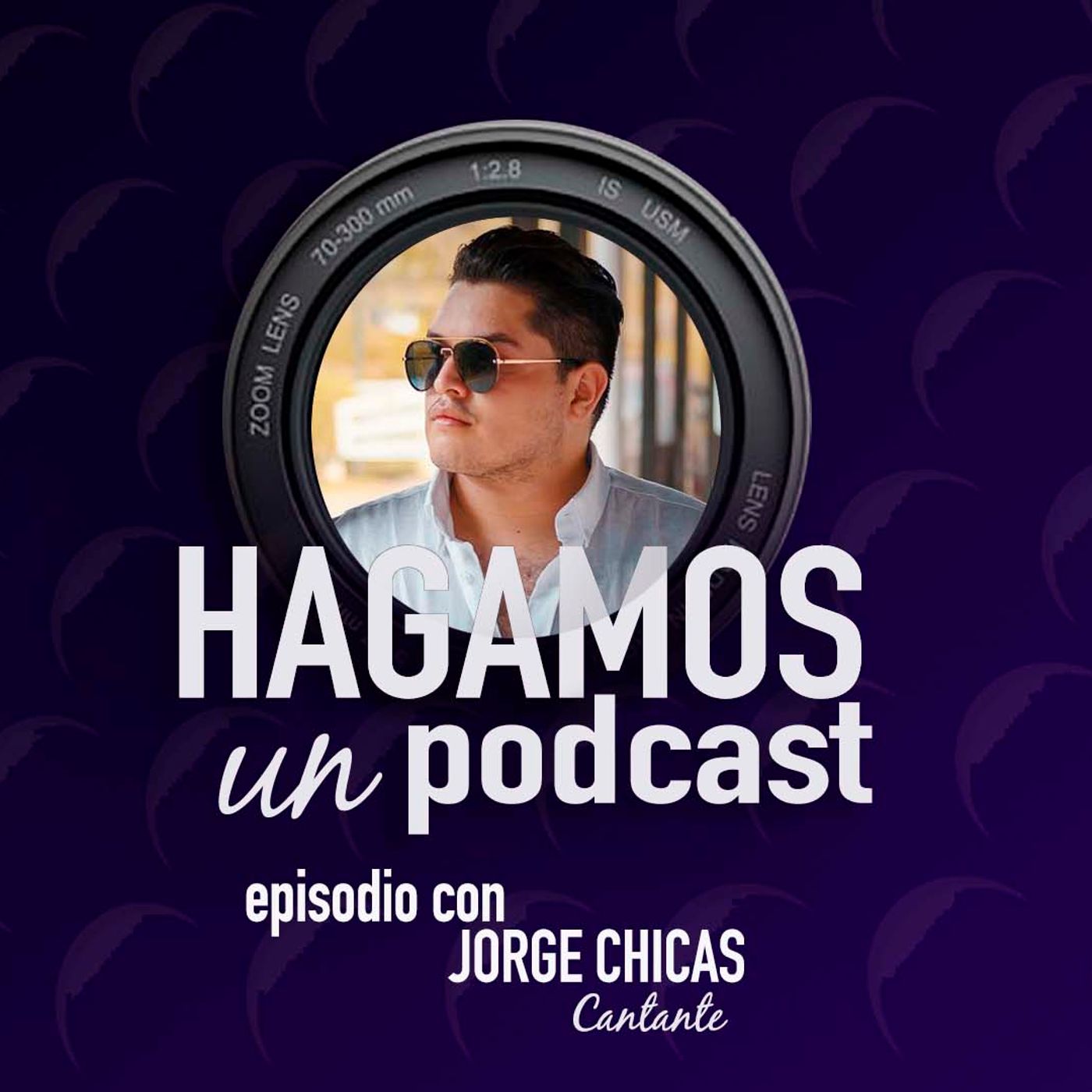 Episodio || 44 || Jorge Chicas || Cantante episode artwork