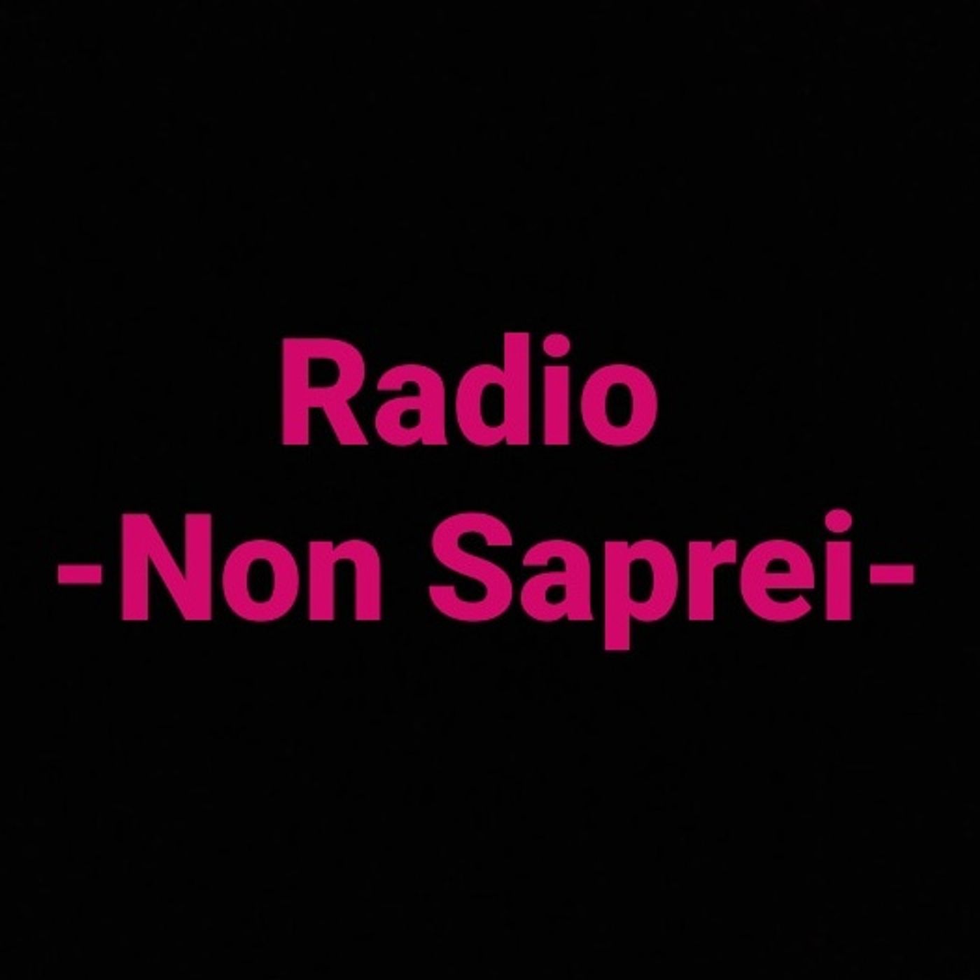 Radio Non Saprei