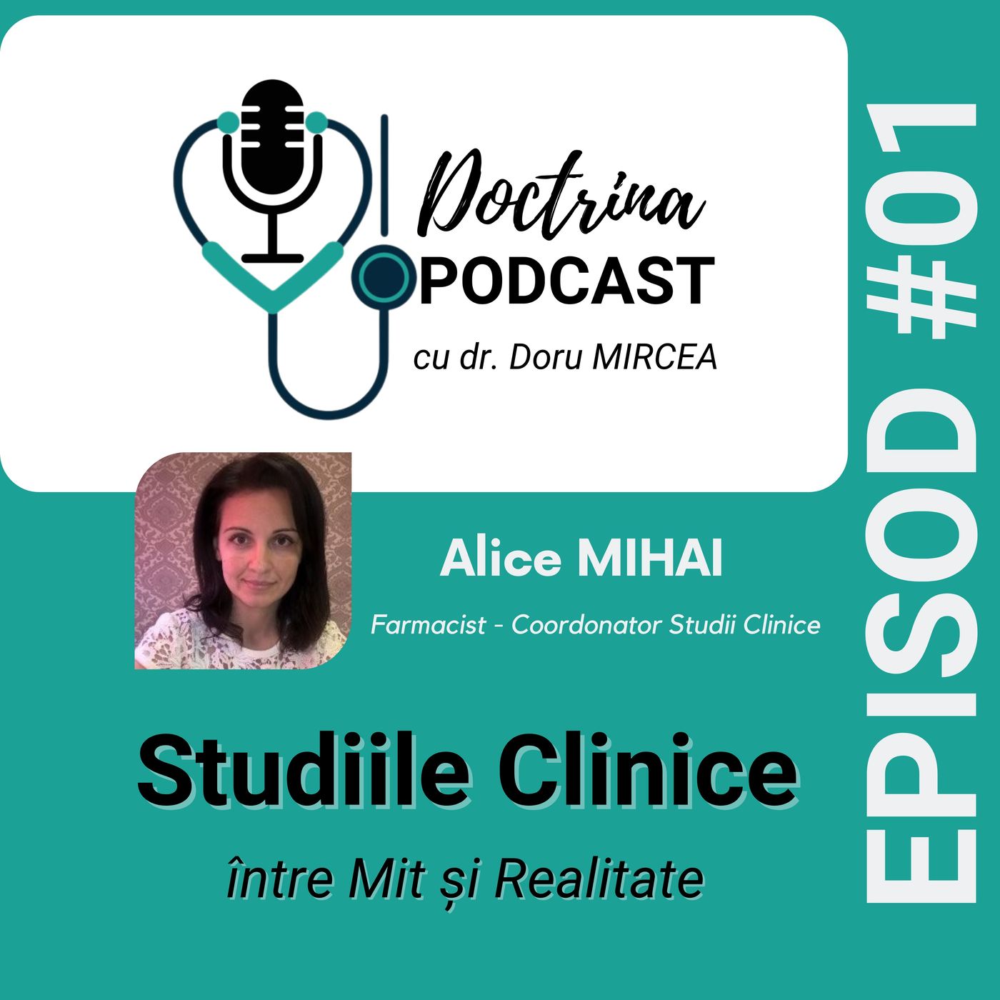 Studiile Clinice între mit și realitate S1E01