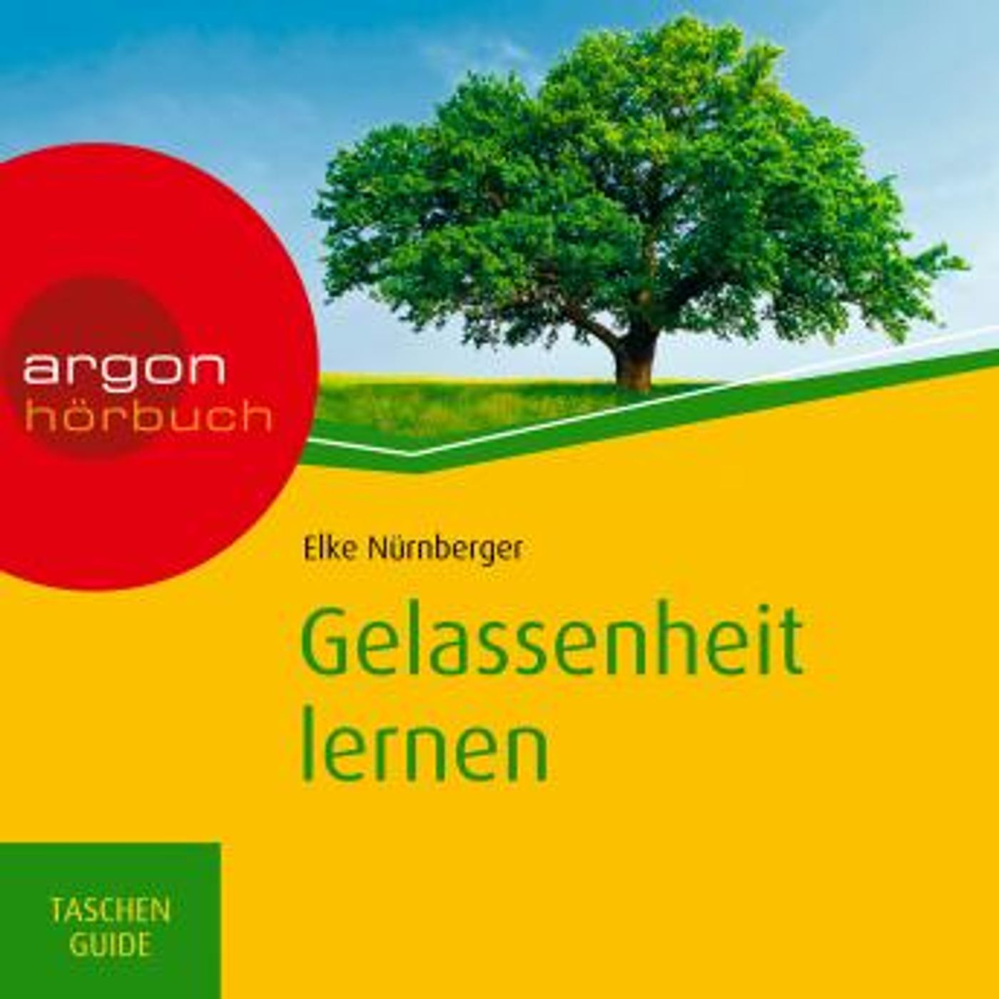 [German] - Gelassenheit lernen - Haufe TaschenGuide (Ungekürzte Fassung) by Elke Nürnberger episode artwork