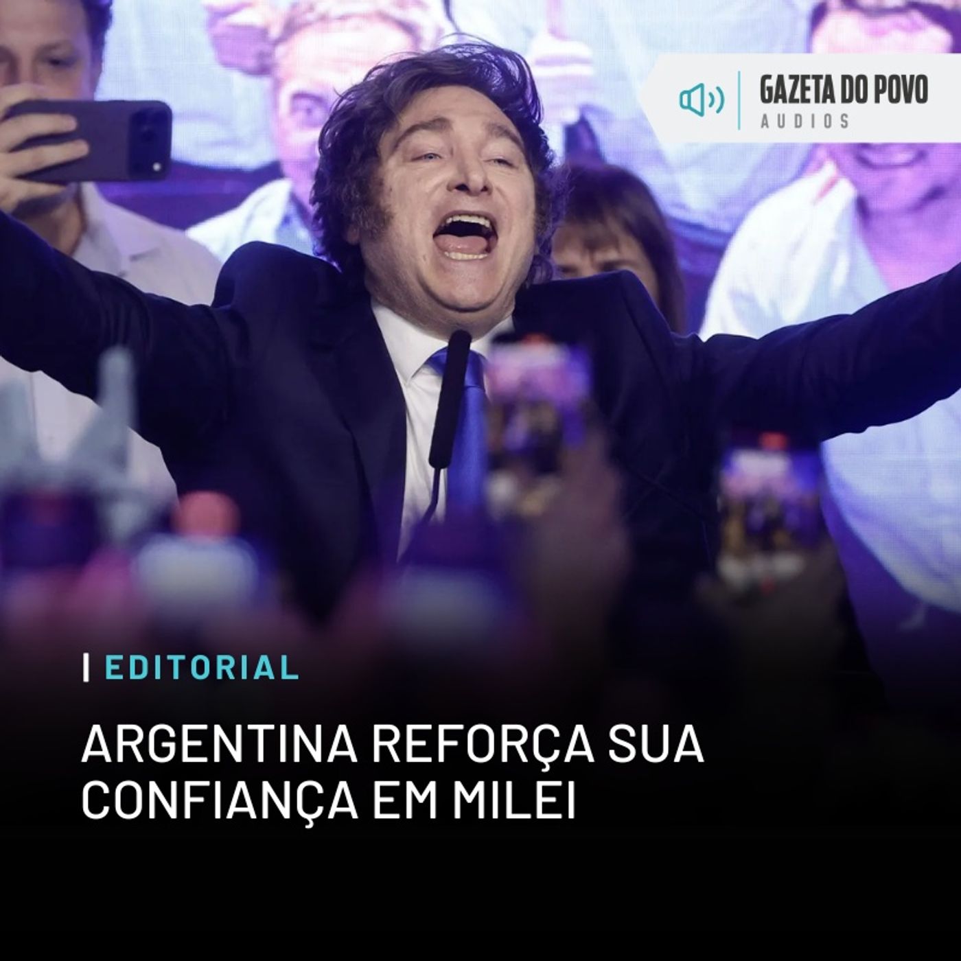Editorial: Argentina reforça sua confiança em Milei