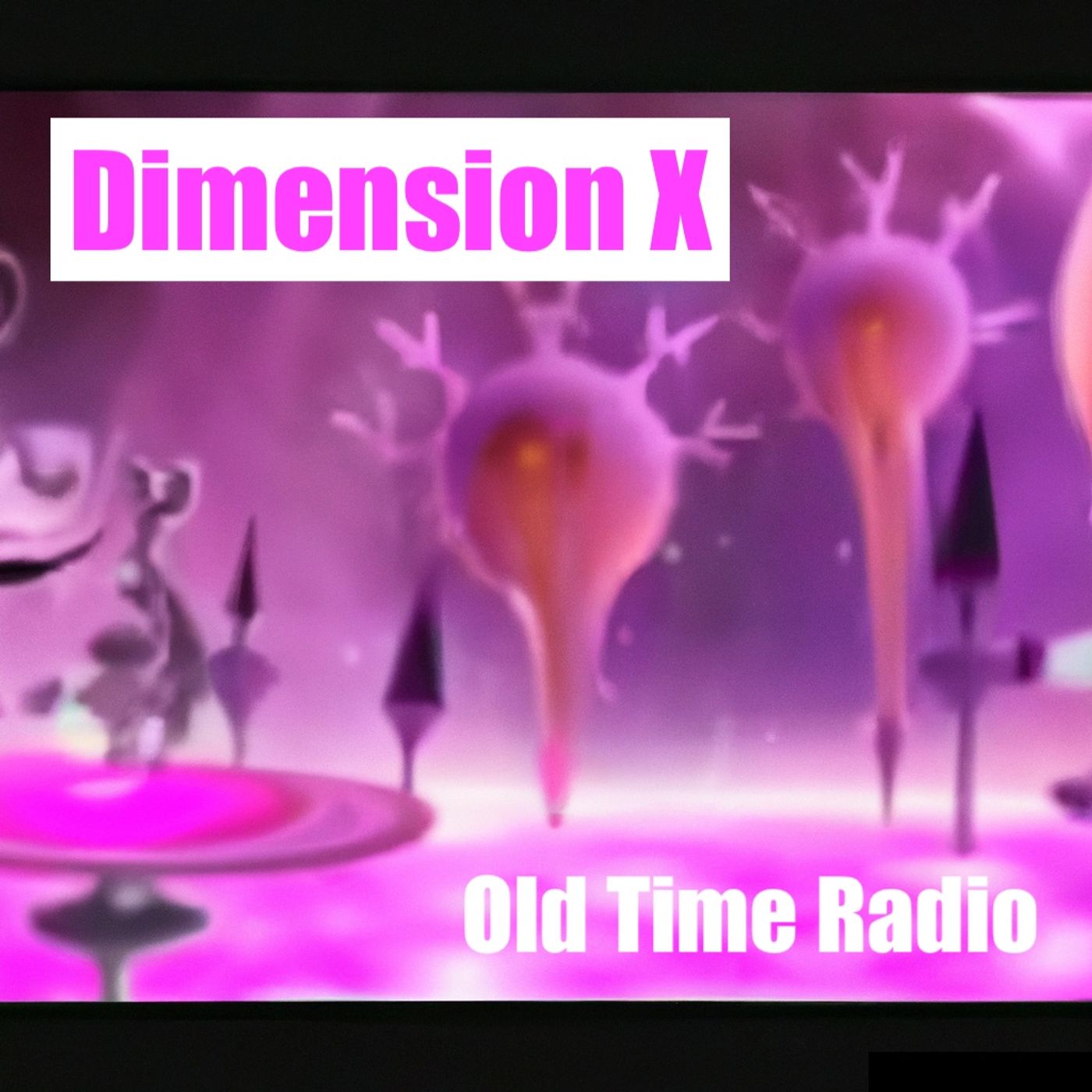 Dimension X radio  and here Will Come Soft  episode