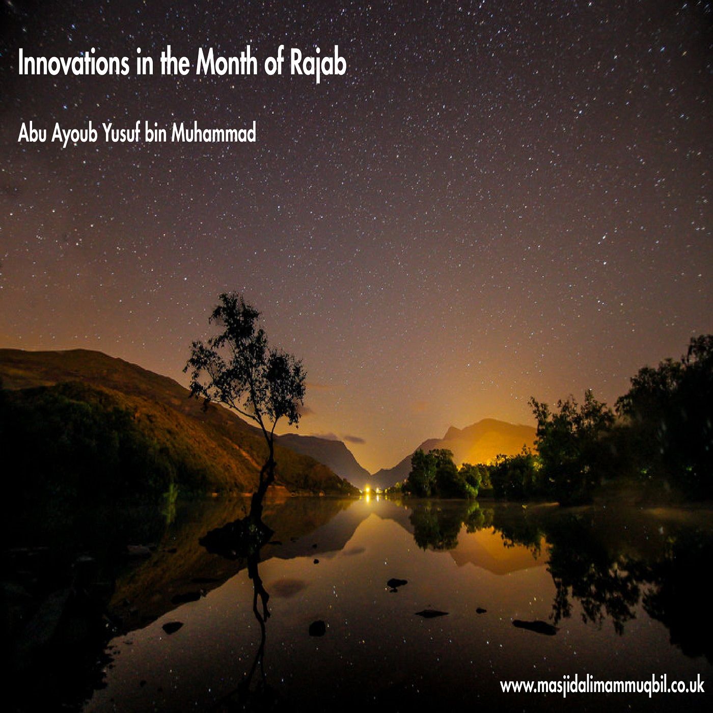Innovations in the Month of Rajab | Abu Ayoub Yusuf bin Muhammad episode artwork