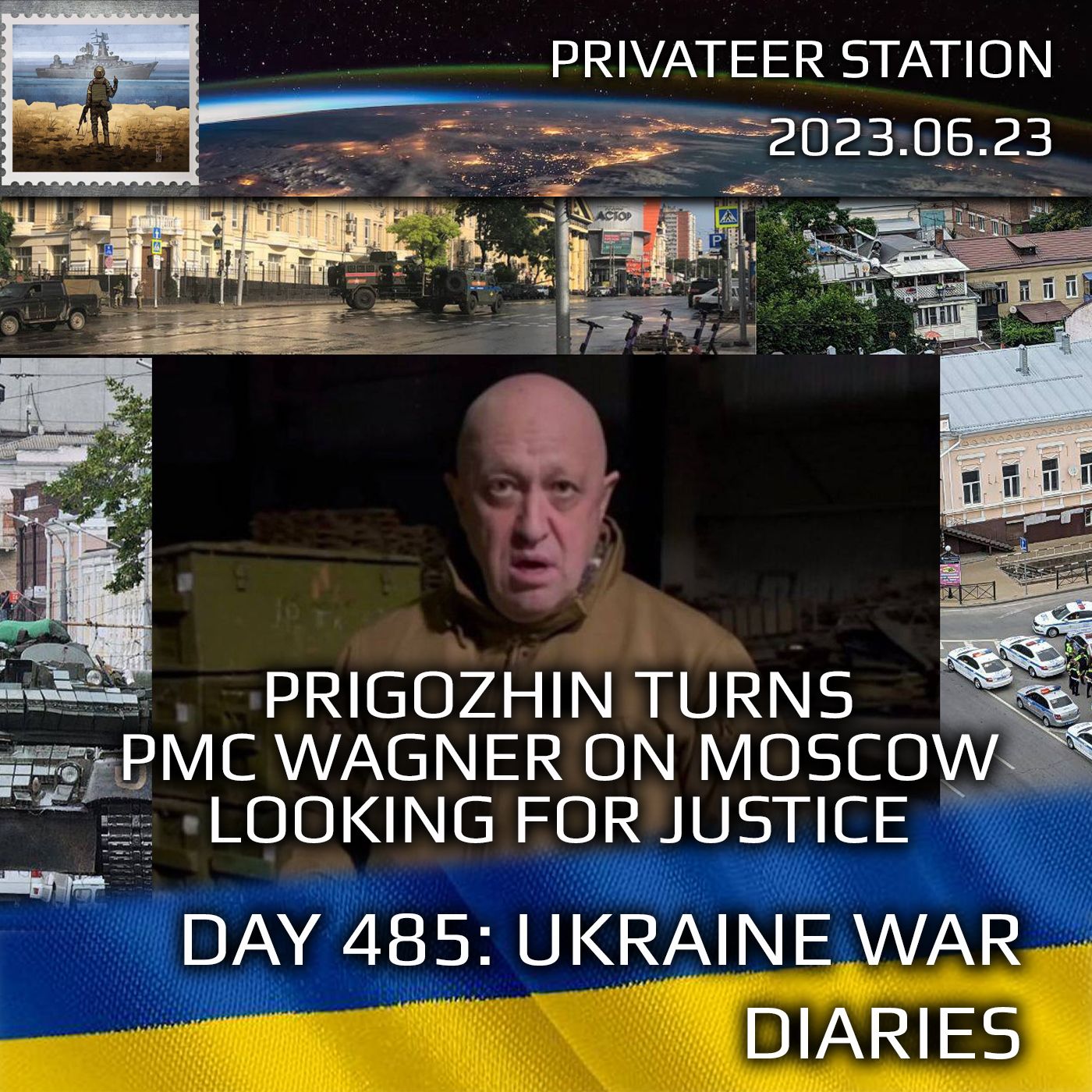 cover of episode Day 485: war diaries Prigozhin turns Wagner on Moscow Generals. Takes several cities in Russia.