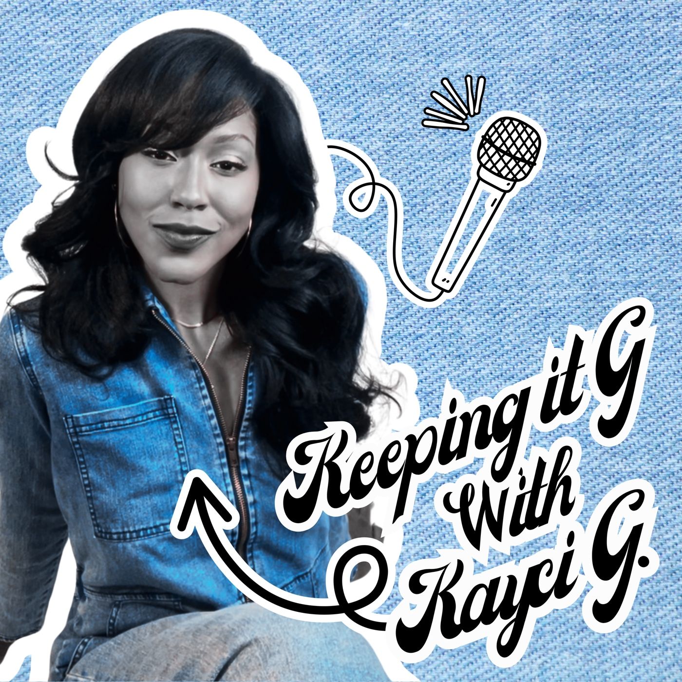 Keep It G Kayci G podcast artwork