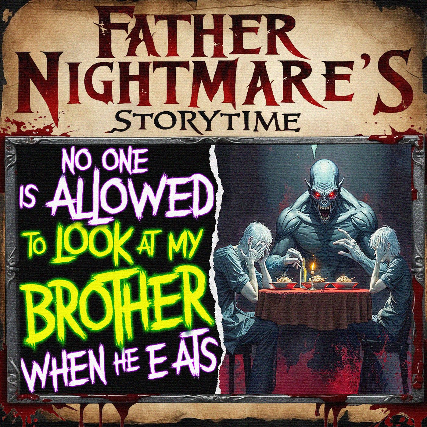 The Chilling Reason No One is Allowed to Look at my Brother When he Eats - Reddit Creepypasta episode artwork