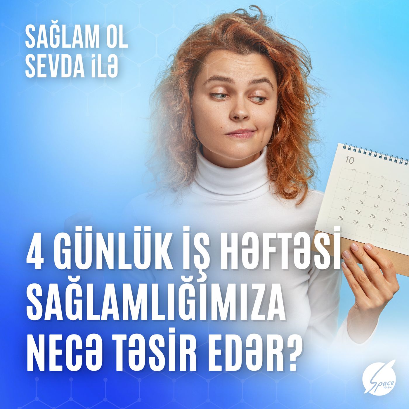 Sağlam ol Sevda ilə