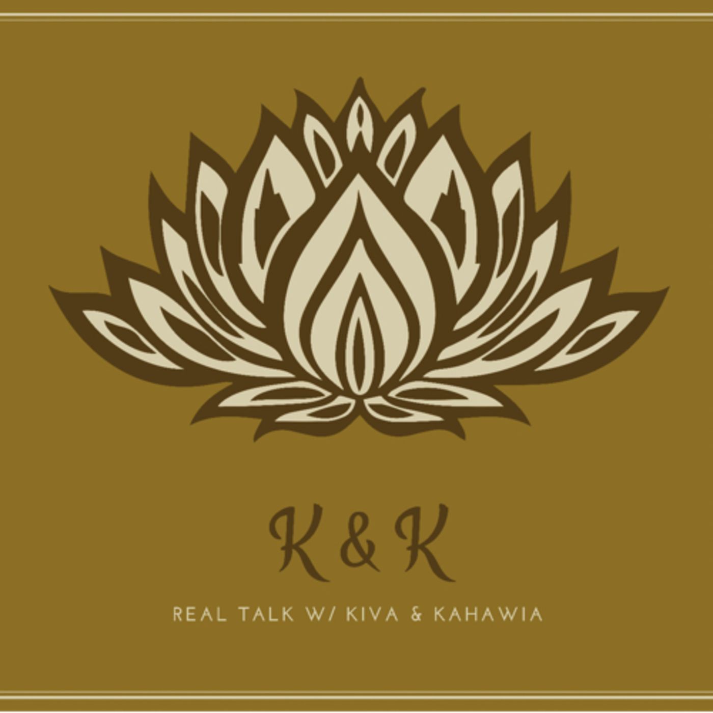 K & K Real Talk
