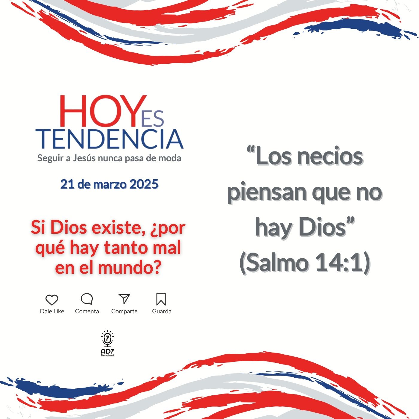 Si Dios existe, ¿por qué hay tanto mal en el mundo? ~ Devocional de Jóvenes ~ 21 de marzo 2025
