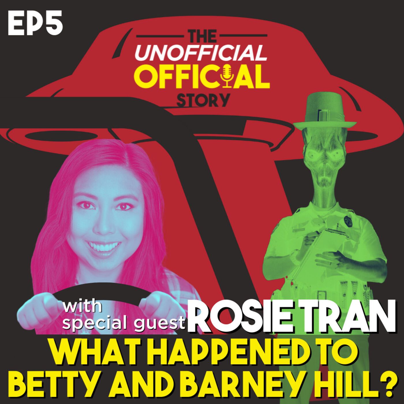 S1E5 What Happened to Betty and Barney Hill? with Rosie Tran