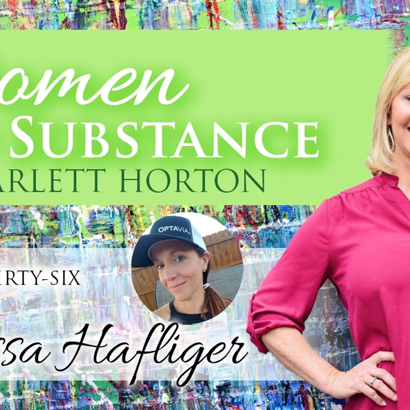 Women of Substance with Dr. Scarlett Horton